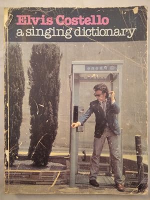 Elvis Costello - a singing dictionary.