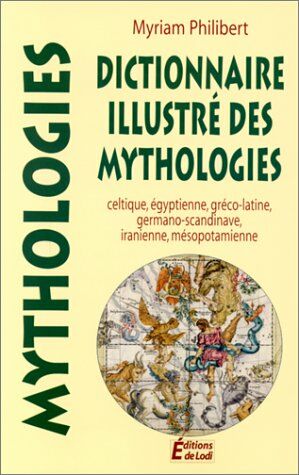 Seller image for Dictionnaire des Mythologies for sale by LE GRAND CHENE