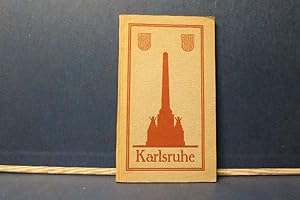 Karlsruhe. Führer und Ratgeber für den Fremden Im Auftrag des Verkehrsvereins Karlsruhe