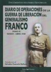 Bild des Verkufers fr Diario de Operaciones de la Guerra de Liberacin del Generalsimo Franco zum Verkauf von Agapea Libros