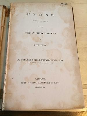 Hymns, written and adapted to the Weekly Church Service of the Year