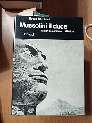 Mussolini. Il duce. Gli anni del consenso (1929-1936) (Vol. 3/1)