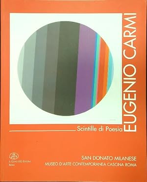 Bild des Verkufers fr Eugenio Carmi Scintille di poesia zum Verkauf von Librodifaccia