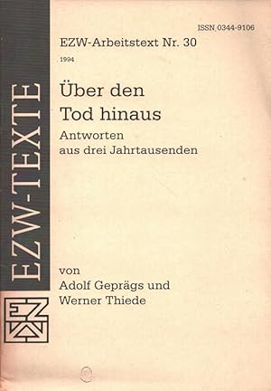 Seller image for ber den Tod hinaus. Antworten aus drei Jahrtausenden (= EZW-Texte. 1994. Nummer 30). for sale by Versandantiquariat Nussbaum