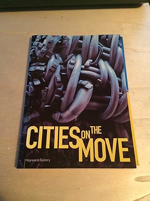 Immagine del venditore per Cities on the Move: Urban Chaos and Global Change. East Asian Art, Architecture and Film Now venduto da Dreadnought Books