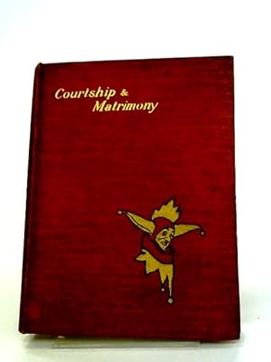 Bild des Verkufers fr Courtship & Matrimony, The Fun Library Vol. I zum Verkauf von World of Rare Books