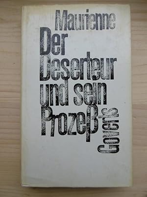 Imagen del vendedor de Der Deserteur und sein Proze. (bertragen von Margaret Carroux). a la venta por Antiquariat Steinwedel