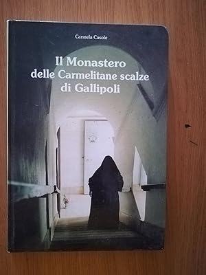 Il Monastero delle Carmelitane scalze di Gallipoli