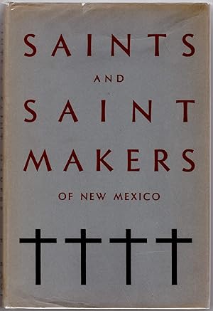 Saints & Saint Makers of New Mexico