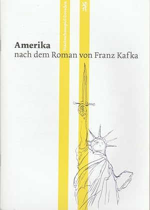 Bild des Verkufers fr Programmheft Franz Kafka AMERIKA Premiere 7. Mrz 2015 Schauspielhaus Spielzeit 2014 / 2015 zum Verkauf von Programmhefte24 Schauspiel und Musiktheater der letzten 150 Jahre