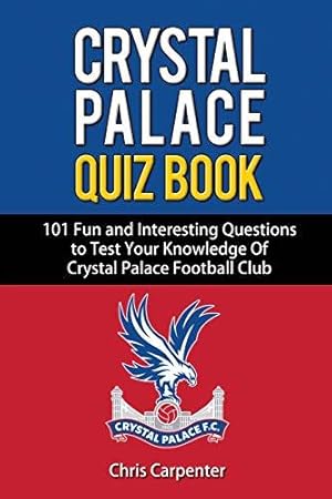 Immagine del venditore per Crystal Palace Quiz Book venduto da WeBuyBooks