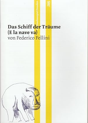 Bild des Verkufers fr Programmheft Frederico Fellini DAS SCHIFF DER TRUME Premiere 19. Mrz 2016 Schauspielhaus Spielzeit 2015 / 2016 Heft 175 zum Verkauf von Programmhefte24 Schauspiel und Musiktheater der letzten 150 Jahre