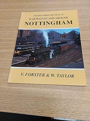 Immagine del venditore per Scenes From The Past: 11 Railways In And Around Nottingham venduto da Cambridge Rare Books