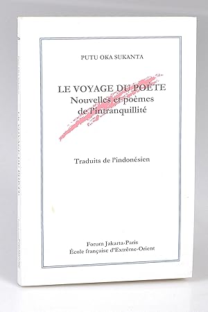 Bild des Verkufers fr Le Voyage du Pote : Nouvelles et Pomes de l'Intranquillit zum Verkauf von Librairie Alain Pons