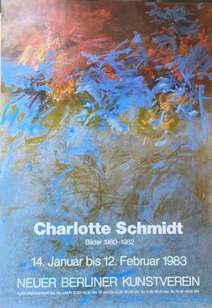 Charlotte Schmidt. Ausstellungsplakat Neuen Berliner Kunstverein von 14. Januar - 12.Februar 1983...