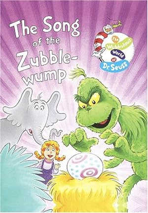 Seller image for Song of the Zubble-wump (Wubbulous World of Dr. Seuss) for sale by WeBuyBooks