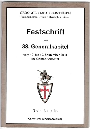 Festschrift zum 38. Generalkapitel vom 10. bis 12. September 2004 im Kloster Schöntal.