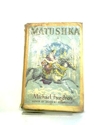 Bild des Verkufers fr Matushka: A Novel of 18th Century Russia zum Verkauf von World of Rare Books