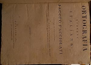 Ortografia moderna italiana.Edizione novissima.Accresciuta di settemila e piu voci che sono del m...