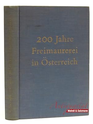 200 Jahre Freimaurerei in Österreich.