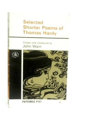 Seller image for Selected Shorter Poems Of Thomas Hardy for sale by World of Rare Books