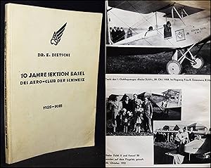 10 Jahre Sektion Basel des Aero-Club der Schweiz 1928 - 1938.