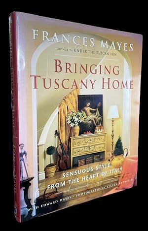 Image du vendeur pour Bringing Tuscany Home: Sensuous Style From the Heart of Italy mis en vente par First Coast Books