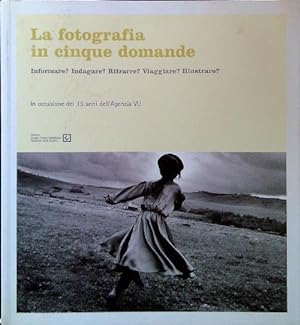 Bild des Verkufers fr La fotografia in cinque domande zum Verkauf von Librodifaccia