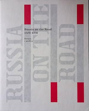 Russia on the road 1920-1990. Pittura e grafica