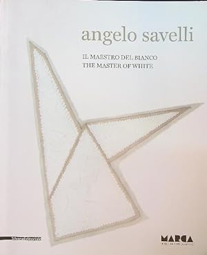 Immagine del venditore per Angelo Savelli. Il maestro del bianco venduto da Librodifaccia