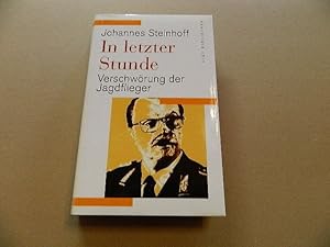 Bild des Verkufers fr In letzter Stunde : Verschwrung der Jagdflieger. List-Bibliothek zum Verkauf von Versandantiquariat Schfer