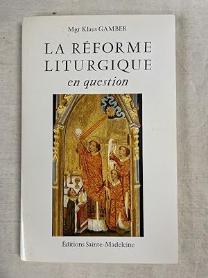 Seller image for La rforme liturgique en question for sale by LIBRAIRIE GIL-ARTGIL SARL