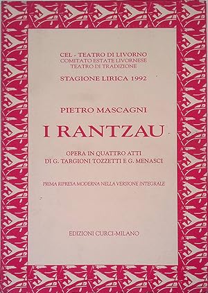 I Rantzau. Opera in quattro atti di G. Targioni Tozzetti e G. Menasci