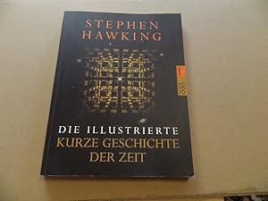 Bild des Verkufers fr Die illustrierte kurze Geschichte der Zeit. Stephen Hawking. Dt. von Hainer Kober / Rororo ; 60924 : Sachbuch zum Verkauf von Versandantiquariat Schfer