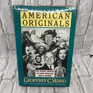 American Originals: The Private Worlds of Some Singular Men and Women