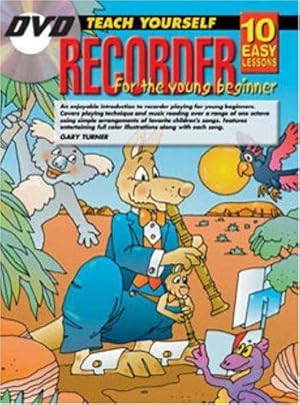 Bild des Verkufers fr Learn to Play Recorder for Young Beginners: Recorder for the Young Beginner Bk/CD (10 Easy Lessons for Young Beginners) zum Verkauf von WeBuyBooks