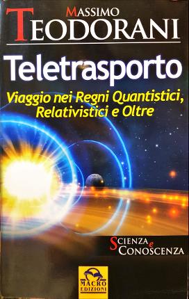 Image du vendeur pour Teletrasporto. mis en vente par Libreria La Fenice di Pietro Freggio