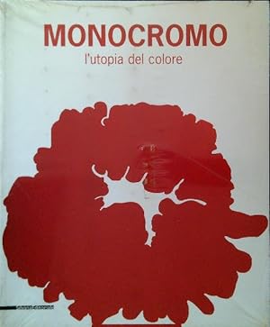Immagine del venditore per Monocromo. L'utopia del colore venduto da Librodifaccia