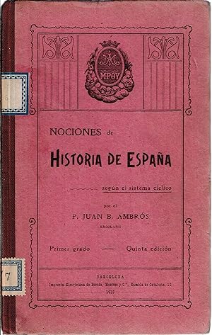 Nociones de Historia de España según el Método cíclico. Primer Grado