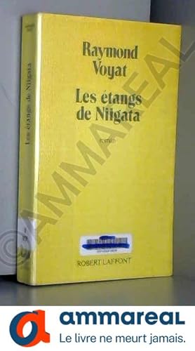 Seller image for Les etangs de niigata : roman for sale by Ammareal