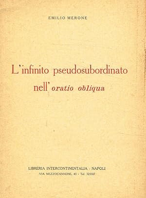 Image du vendeur pour L'infinito pseudosubordinato nell'oratio obliqua mis en vente par Biblioteca di Babele