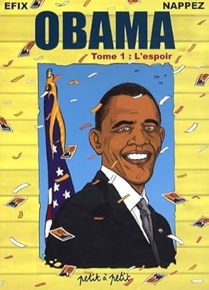 Obama Tome I : L'espoir - Efix