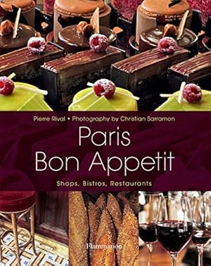 Seller image for Paris Bon Appetit: Shops Bistros Restaurants for sale by WeBuyBooks