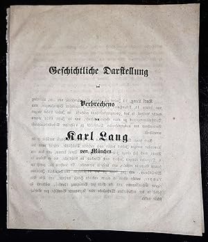 Geschichtliche Darstellung des Verbrechens des Karl Lang von München.