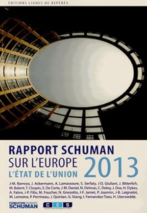L'?tat de l'union, Rapport Schuman 2013 - Thierry Chopin