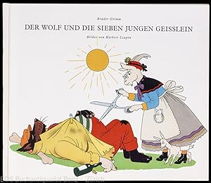 Der Wolf und die sieben jungen Geisslein. Herausgeber: J. K. Schiele.
