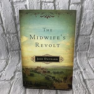 Seller image for The Midwife's Revolt (The Midwife, 1) for sale by For the Love of Used Books