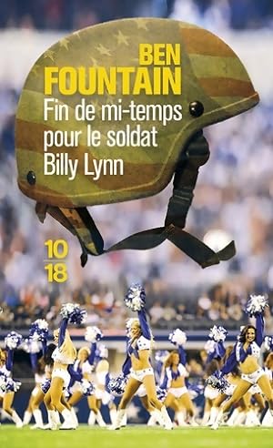 Seller image for Fin de mi-temps pour le soldat Billy Lynn - Ben Fountain for sale by Book Hmisphres