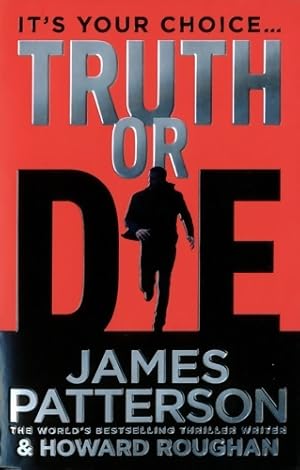 Seller image for Truth or die - James Patterson for sale by Book Hmisphres