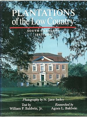 Seller image for Plantations of the Low Country: South Carolina 1697-1865 for sale by Sabra Books